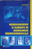 NEUROCHIRURGIE SI ELEMENTE DE BIOINGINERIE NEUROCHIRURGICALA-ION POEATA-253816