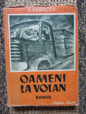 A. RABACOV - OAMENI LA VOLAN foto