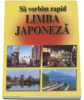 G. Popescu Senas - Să vorbim rapid limba japoneză