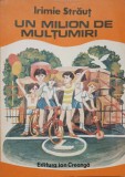 Un Milion de Multumiri, Irimie Straut, Ion Panaitescu, Ilustratii, Povesti copii, 1985, Ion Creanga, Romana, Paperback