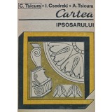 Cartea ipsosarului - 1989 - Tsicura Constantin (U33)