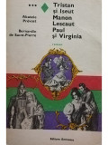 Abatele Prevost / Bernardin de Saint-Pierre - Tristan și Iseut. Manon Lescaut. Paul și Virginia (editia 1970)