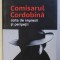 COMISARUL CORDOBINA , CARTE DE IMPRESII SI PERIPETII de LIVIU CANGEOPOL , 2020