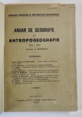 ANUAR DE GEOGRAFIE SI ANTROPOGEOGRAFIE , 1914 -1915 , DIRECTOR S. MEHEDINTI , 1915