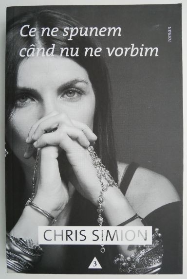 Ce ne spunem cand nu ne vorbim &ndash; Chris Simion