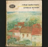 C&acirc;ntecul amintirii - Mihail Sadoveanu, BPT - Biografii, memorii