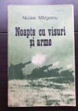 Noapte cu visuri și arme - Nicolae Mărgeanu