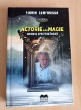 Cumpara ieftin Florin Zamfirescu - Actorie sau magie