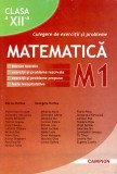 Culegere de exercitii si probleme de matematica M1, clasa a XII-a