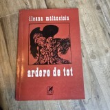 Ardere de tot - Ileana Malancioiu