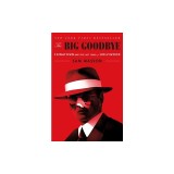 The Big Goodbye: Chinatown and the Last Years of Hollywood