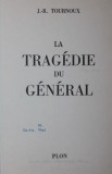 LA TRAGEDIE DU GENERAL