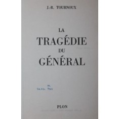 LA TRAGEDIE DU GENERAL