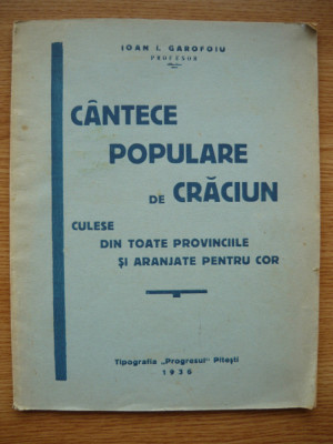 IOAN I. GAROFOIU - CANTECE POPULARE DE CRACIUN - 1936 foto