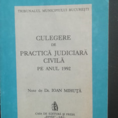 myh 526s - CULEGERE DE PRACTICA JUDICIARA CIVILA PE ANUL 1992 - ED 1993