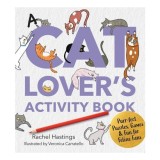 Cumpara ieftin A Cat Lover's Activity Book Purr-fect Puzzles, Games &amp; Fun for Feline Fans