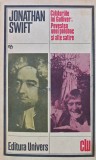 Calatoriile lui Gulliver. Povestea unui poloboc si alte satire - 1985 - Jonathan Swift ($W227), Univers