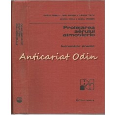 Protejarea Aerului Atmosferic. Indrumator Practic - Pascu D. Ursu