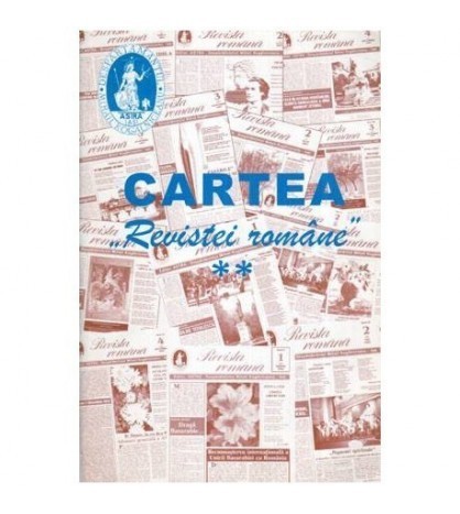- Cartea &quot;Revistei romane&quot; Vol. II 2000 - 2005 - 113261