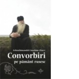 Convorbiri pe pamant rusesc - Cristea Florentina, Schiarhimandrit Ioachim (Parr)
