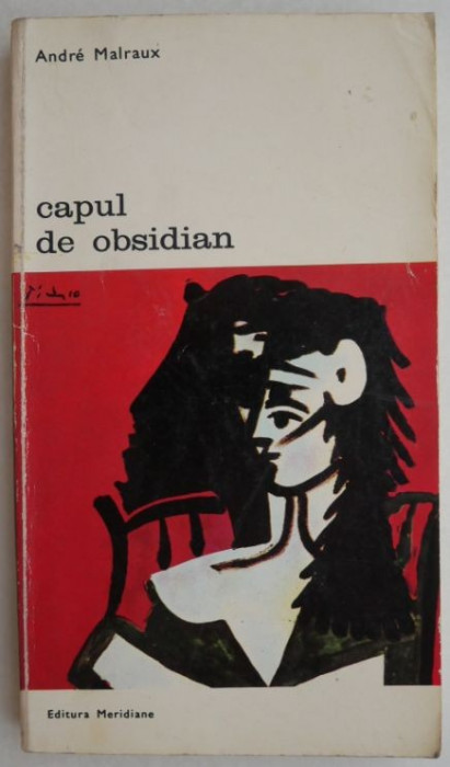 Capul de obsidian - Andre Malraux