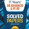 11 Years Solved Papers IIT JEE Advanced &amp; IIT JEE 2023
