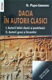 G. Popa-Lisseanu - Dacia in autorii clasici. 1. Autorii latini clasici si