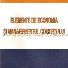Elemente De Economia Si Managementul Comertului - Gabriela Valeanu Boldureanu
