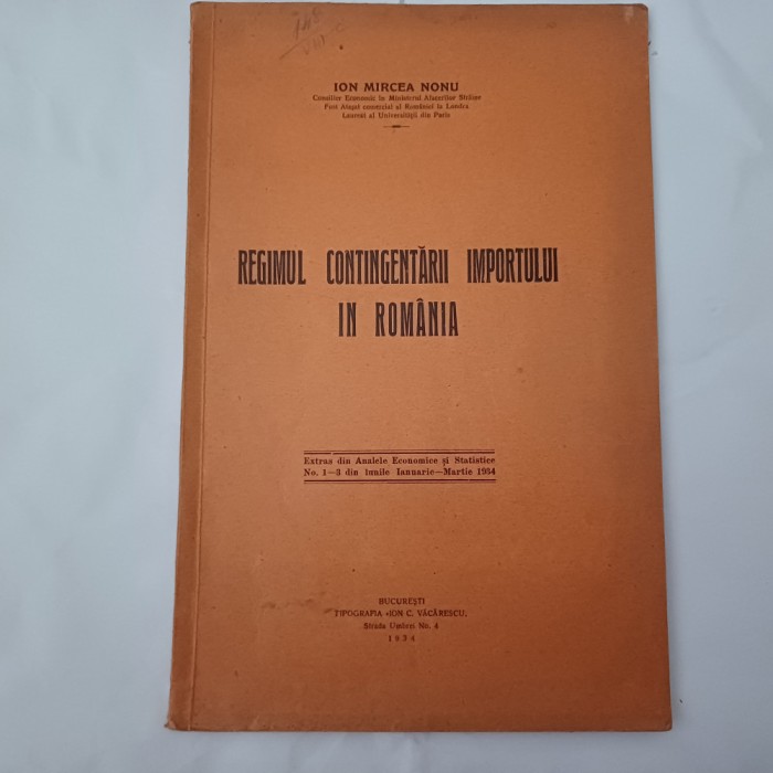REGIMUL CONTINGENARII IMPORTULUI IN ROMANIA-ION MIRCEA NONU CU DEDICATIE-1934 S2