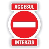 Indicator semnalizare Acces interzis, PVC, 30 x20 cm