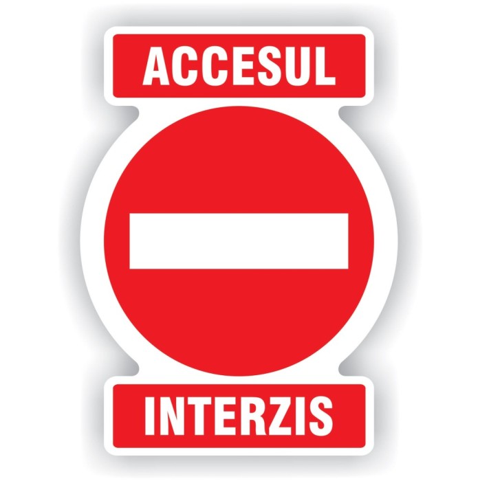 Indicator semnalizare Acces interzis, PVC, 30 x20 cm
