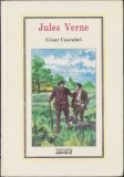 Cesar Cascabel de Jules Verne, ediția &bdquo;Adevărul&rdquo;, sigilată