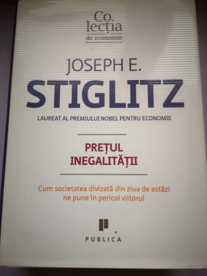 Pretul inegalitatii - Joseph E. Stiglitz foto