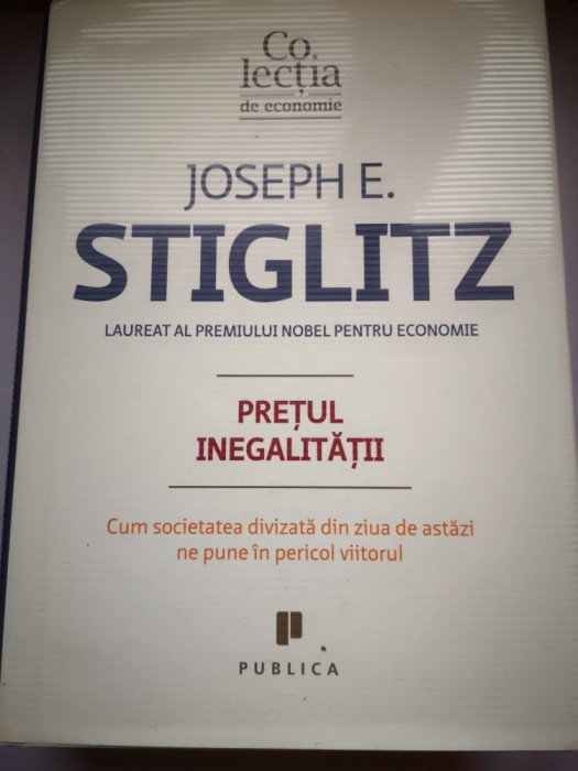 Pretul inegalitatii - Joseph E. Stiglitz