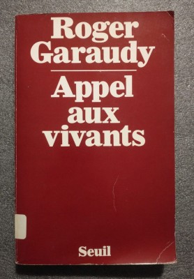 Roger Garaudy - Appel aux vivants (1979) foto