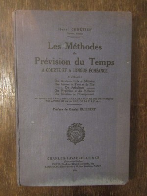 LES METHODES DE PREVISION DU TEMPS A COURTE ET A LONGUE ECHEANCE-HENRI CHRETIEN foto