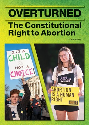 Overturned: The Constitutional Right to Abortion foto