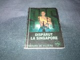 GERARD DE VILLIERS - DISPARUT LA SINGAPORE