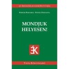 Mondjuk helyesen! - Kerekes Barnab&aacute;s