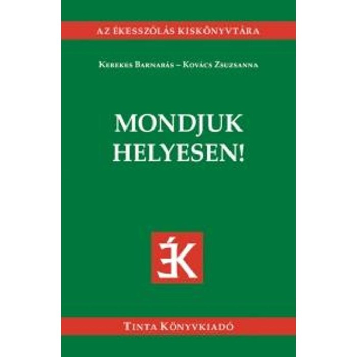 Mondjuk helyesen! - Kerekes Barnab&aacute;s