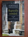 Dominique Fernandez - Rapsodia Romana (2000) jurnal de calatorie fotografii foto