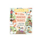 I Like Making Things ... What Jobs Are There?