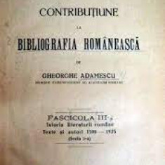 GHEORGHE ADAMESCU - CONTRIBUTIUNE LA BIBLIOGRAFIA ROMANEASCA - FASCICULA III