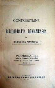 GHEORGHE ADAMESCU - CONTRIBUTIUNE LA BIBLIOGRAFIA ROMANEASCA - FASCICULA III foto