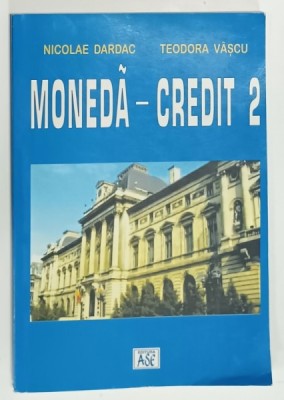 MONEDA - CREDIT 2 de NICOLAE DARDAC si TEODORA VASCU , 2002 foto