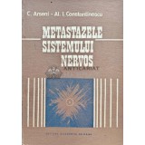 Metastazele sistemului nervos - 1990 - Al. I. Constantinescu (B188)