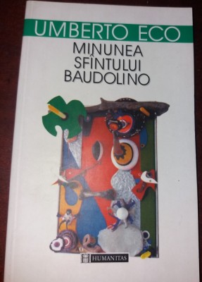 MINUNEA SFANTULUI UMBERTO ECO foto