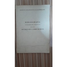 Bibliografia lucrarilor folosite pentru dictionarul limbii romane