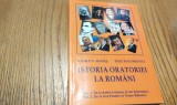 ISTORIA ORATORIEI LA ROMANI - Vol. I - V. V. Hanes, Tesu Solomovici - 2007, 311p