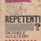 Ramin parintii repetenti? (Dilemele adultilor)